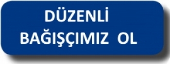 Düzenli Bağışçımız Ol